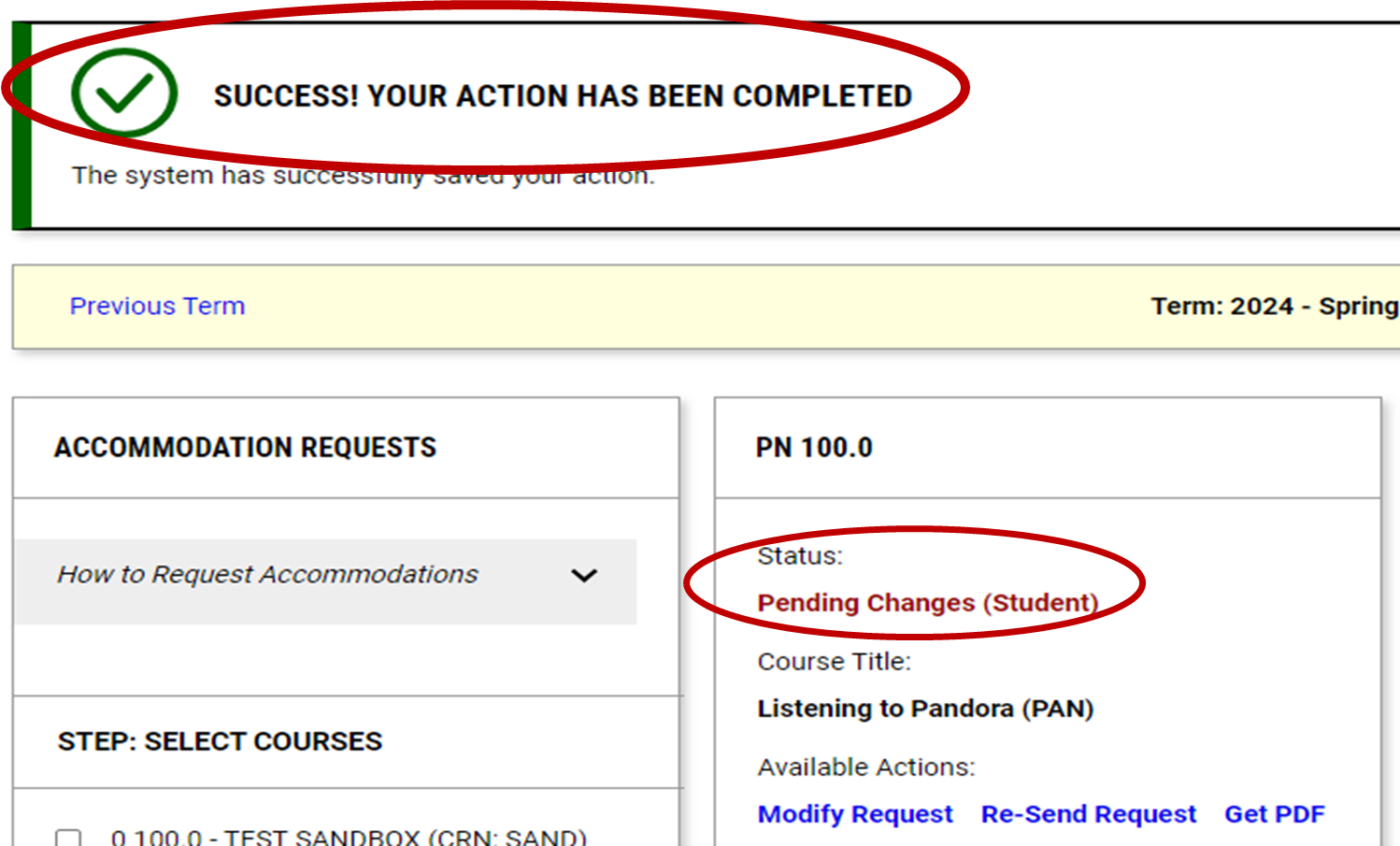 Success! Your action has been completed circled. Status: Pending Changes (Student) is also circled. 