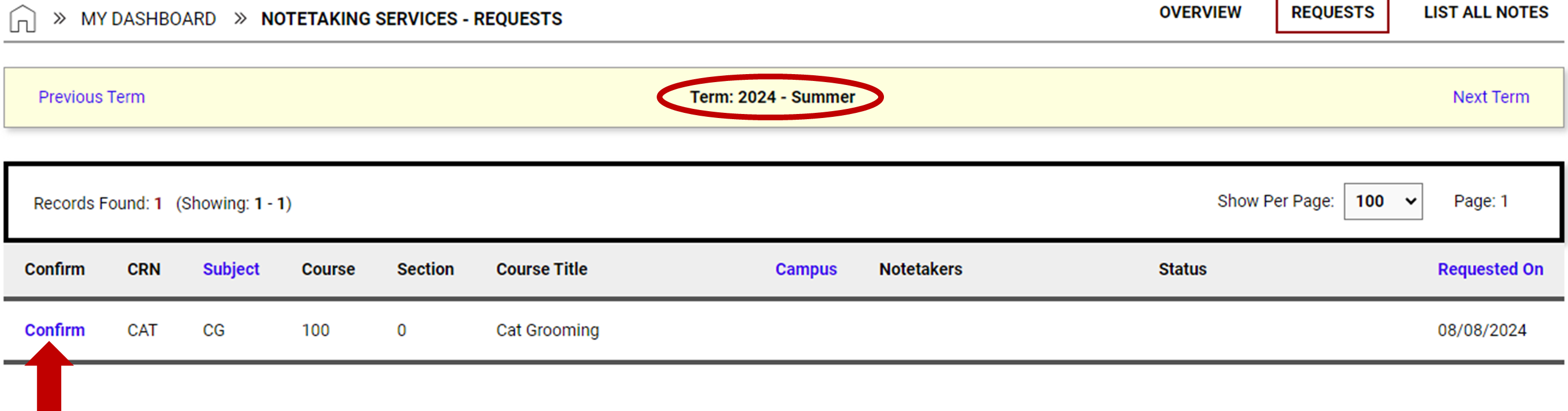 Screenshot of notetaking services - requests page. Red bold circle around Term: 2024 - Summer. Red arrow pointing upward to blue bold confirm button